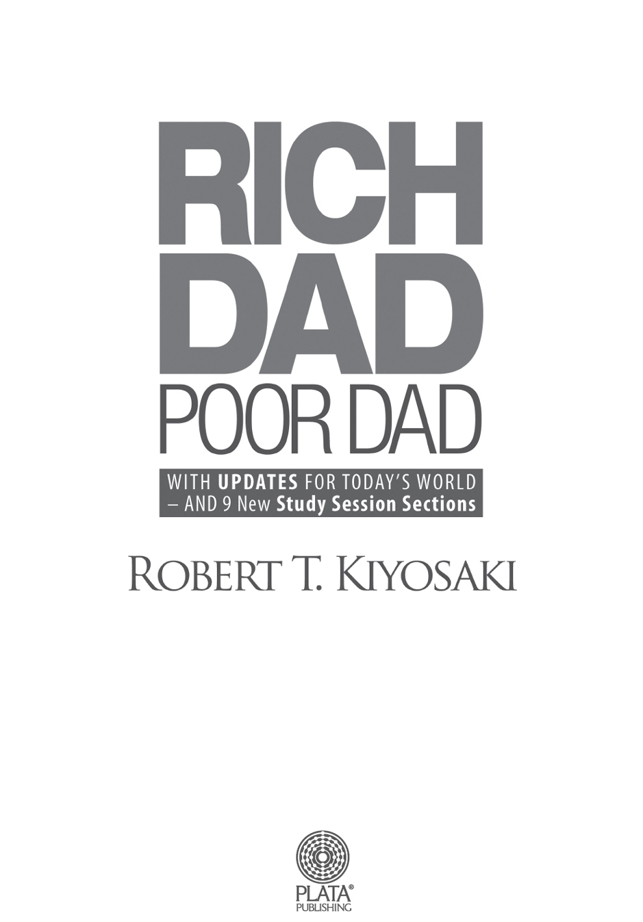 Rich Dad Poor Dad is a starting point for anyone looking to gain control of - photo 4