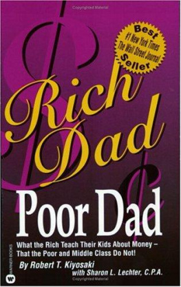 Kiyosaki - Rich Dad Poor Dad for Teens: The Secrets about Money--That You Dont Learn in School!