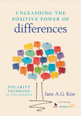 Kise Unleashing the positive power of differences: polarity thinking in our schools