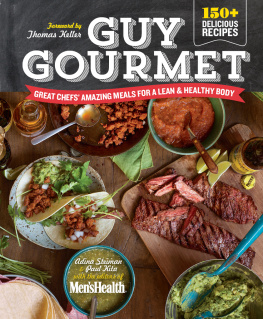 Kita Paul Guy gourmet: great chefs amazing meals for a lean & healthy body