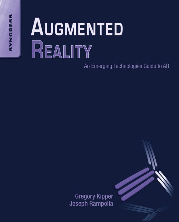 Augmented Reality An Emerging Technologies Guide to AR First Edition Gregory - photo 1