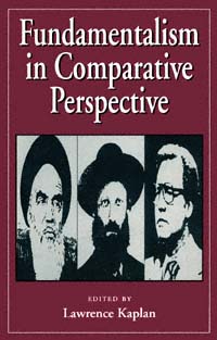 title Fundamentalism in Comparative Perspective author Kaplan - photo 1