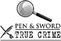 First published in Great Britain in 2018 by Pen Sword True Crime An imprint - photo 2