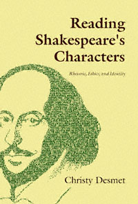 title Reading Shakespeares Characters Rhetoric Ethics and Identity - photo 1