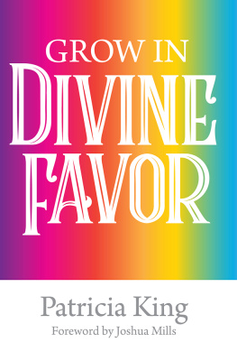 King Patricia - Grow in Divine Favor