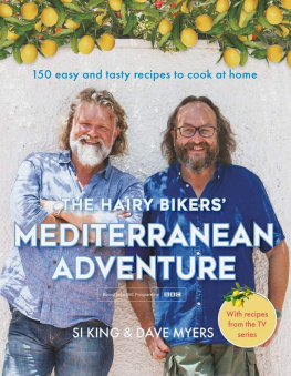 King Si The Hairy Bikers Mediterranean Adventure