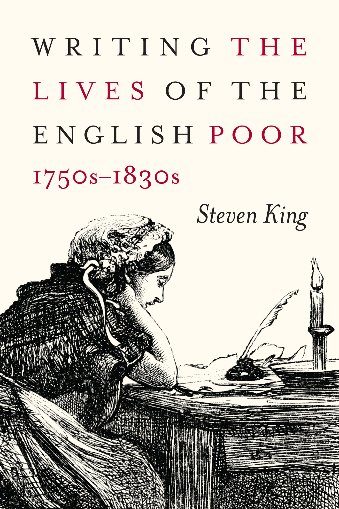 Writing the Lives of the English Poor 1750s1830s States People and the - photo 1