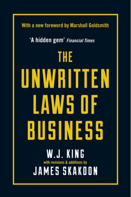 King W. J. The Unwritten Laws of Business