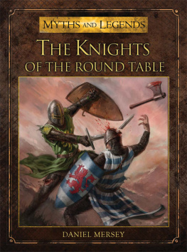 King. Arthur - The Knights of the Round Table