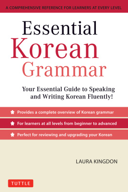 Kingdon - Essential Korean grammar: a comprehensive reference for learners at every level