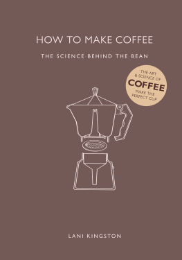 Kingston - How to make coffee: the science behind the bean