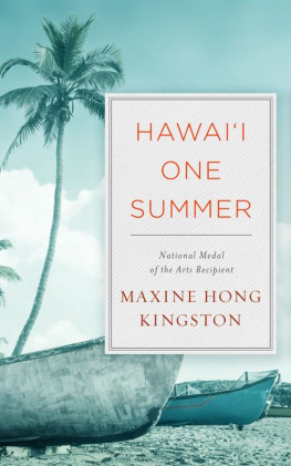 Kingston Hawaii One Summer