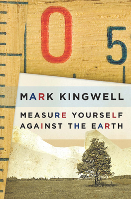 Kingwell Measure Yourself Against the Earth