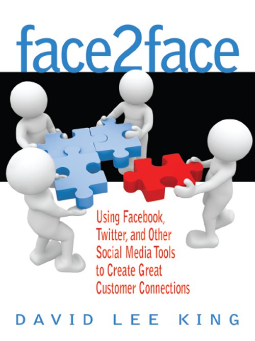 First printing 2012 Face2Face Using Facebook Twitter and Other Social - photo 1