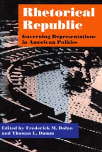 title Rhetorical Republic Governing Representations in American Politics - photo 1