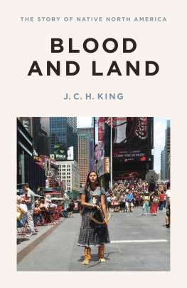 King - Blood and land: the story of native North America