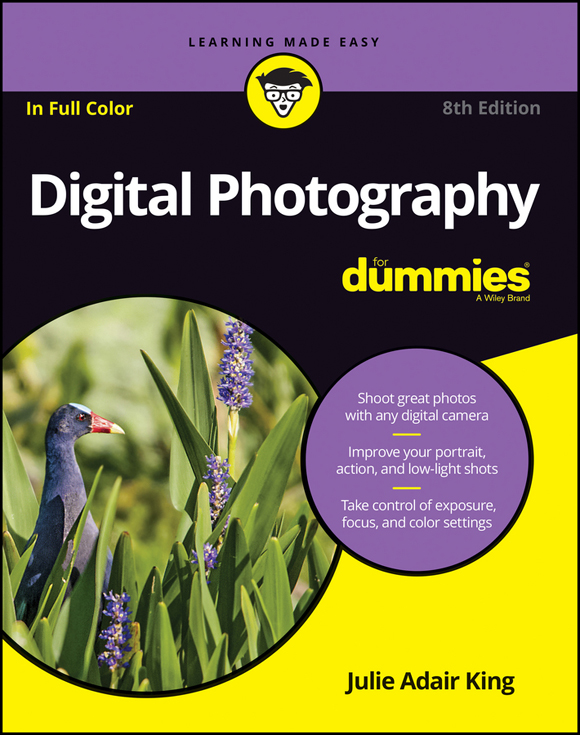 Digital Photography For Dummies 8th Edition Published by John Wiley Sons - photo 1