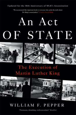 King Martin Luther - An act of state: the execution of Martin Luther King