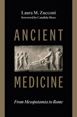 Laura M. Zucconi Ancient Medicine: From Mesopotamia to Rome