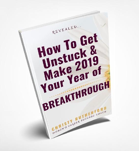 Free E-book How to Get Unstuck Make 2019 Your Year of Breakthrough at - photo 1