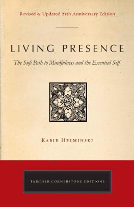 Kabir Edmund Helminski - Living Presence (Revised)