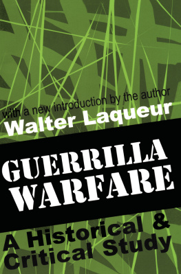 Laqueur - Guerrilla warfare: a historical & critical study