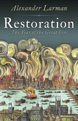 Larman - Restoration: the year of the great fire