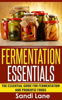 Lane Fermentation essentials: the essential guide for fermentation and probiotic foods