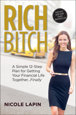 Lapin - Rich bitch: a simple 12-step plan for getting your financial life together ... finally