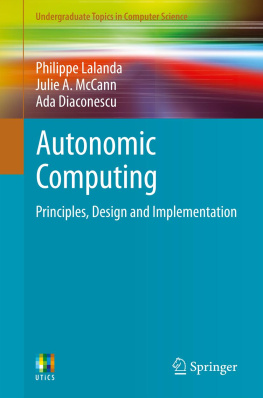 Lalanda Philippe Autonomic computing: principles, design and implementation