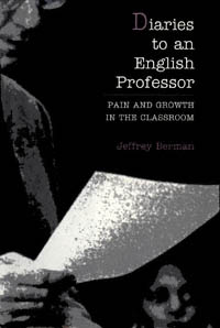 title Diaries to an English Professor Pain and Growth in the Classroom - photo 1