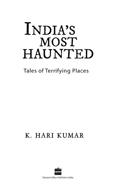 Indias Most Haunted Tales of Terrifying Places - image 2