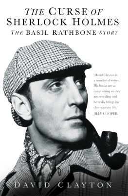 David Clayton - The Curse of Sherlock Holmes: The Basil Rathbone Story