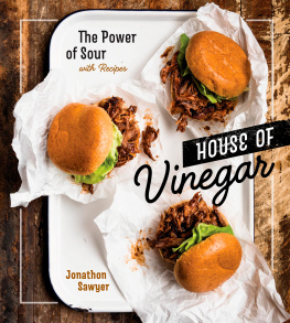 Larson Peter - House of vinegar: the power of sour with recipes