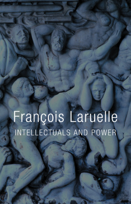 Laruelle François Intellectuals and Power: the insurrection of the victim