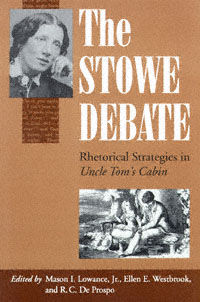 title The Stowe Debate Rhetorical Strategies in Uncle Toms Cabin - photo 1