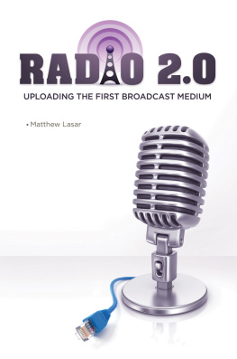 Lasar - Radio 2.0: uploading the first broadcast medium