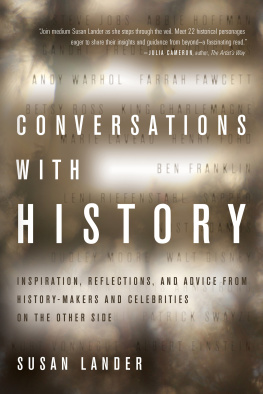 Lander - Conversations with history: inspiration, reflections, and advice from history-makers and celebrities on the other side