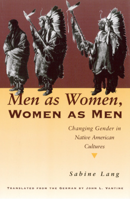 Lang - Men as women, women as men: changing gender in Native American cultures