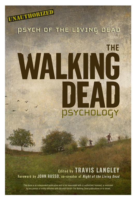 The walking dead psychology psych of the living dead - image 1