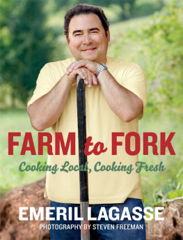 Lagasse Farm to Fork: Cooking Local, Cooking Fresh