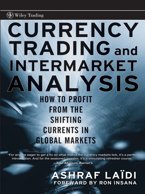 Table of Contents Additional Praise for Currency Trading and Intermarket - photo 1