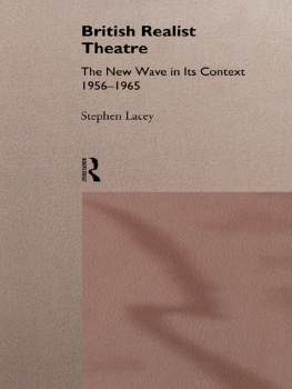 Lacey - British Realist Theatre: New Wave in its Context, 1956-1965