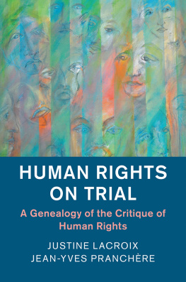 Lacroix Justine - Human Rights in History: Human Rights on Trial