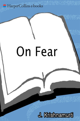 Krishnamurti On Fear