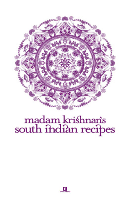 Krishnan Ambrose - Madam Krishnans South Indian Recipes