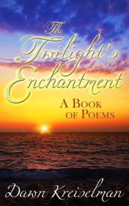 Kreiselman The Twilights Enchantment