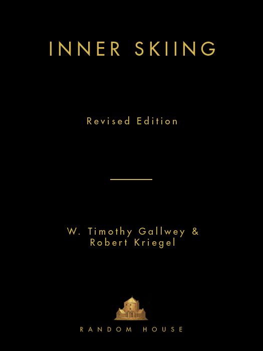 ALSO BY W TIMOTHY GALLWEY The Inner Game of Tennis Inner Tennis Playing the - photo 1