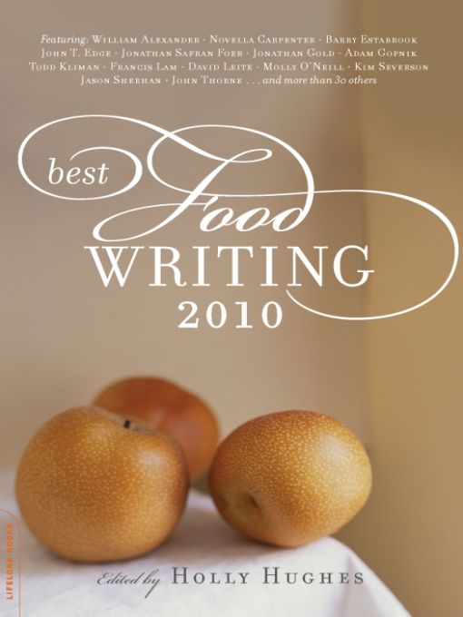 Table of Contents Praise for the Best Food Writing series An exceptional - photo 1