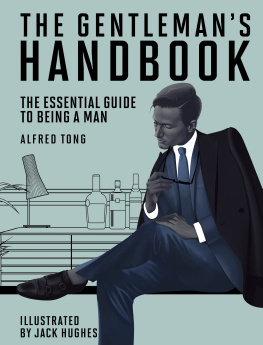 Hughes Jack - The gentlemans handbook: the essential guide to being a man